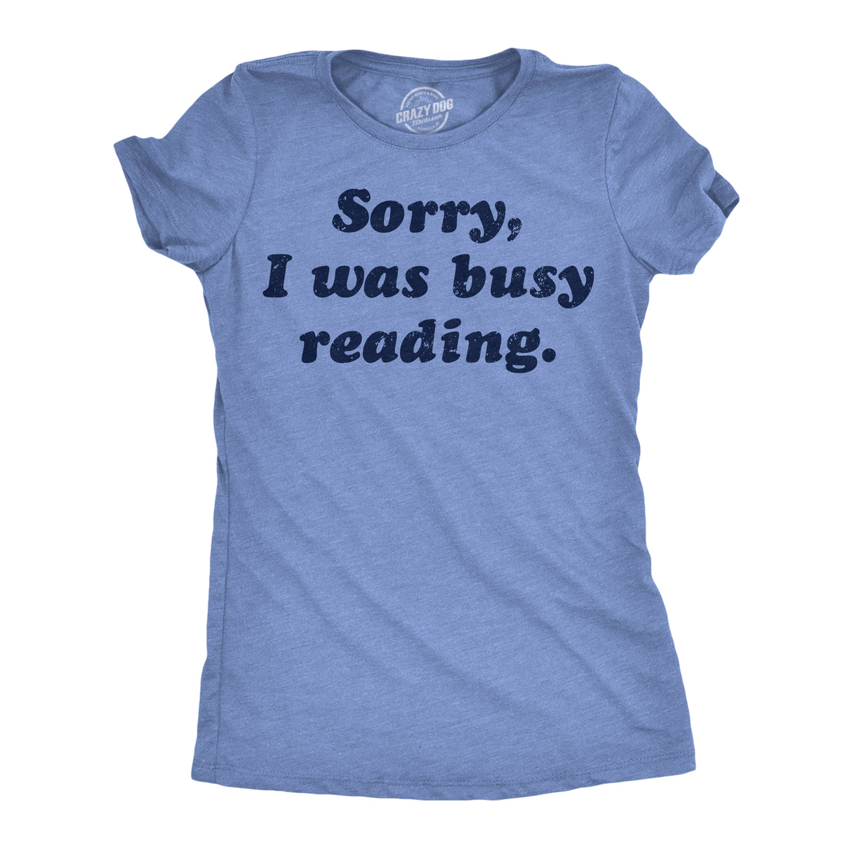 Womens Funny T Shirts Sorry I Was Busy Reading Nerdy Graphic Tee for Ladies