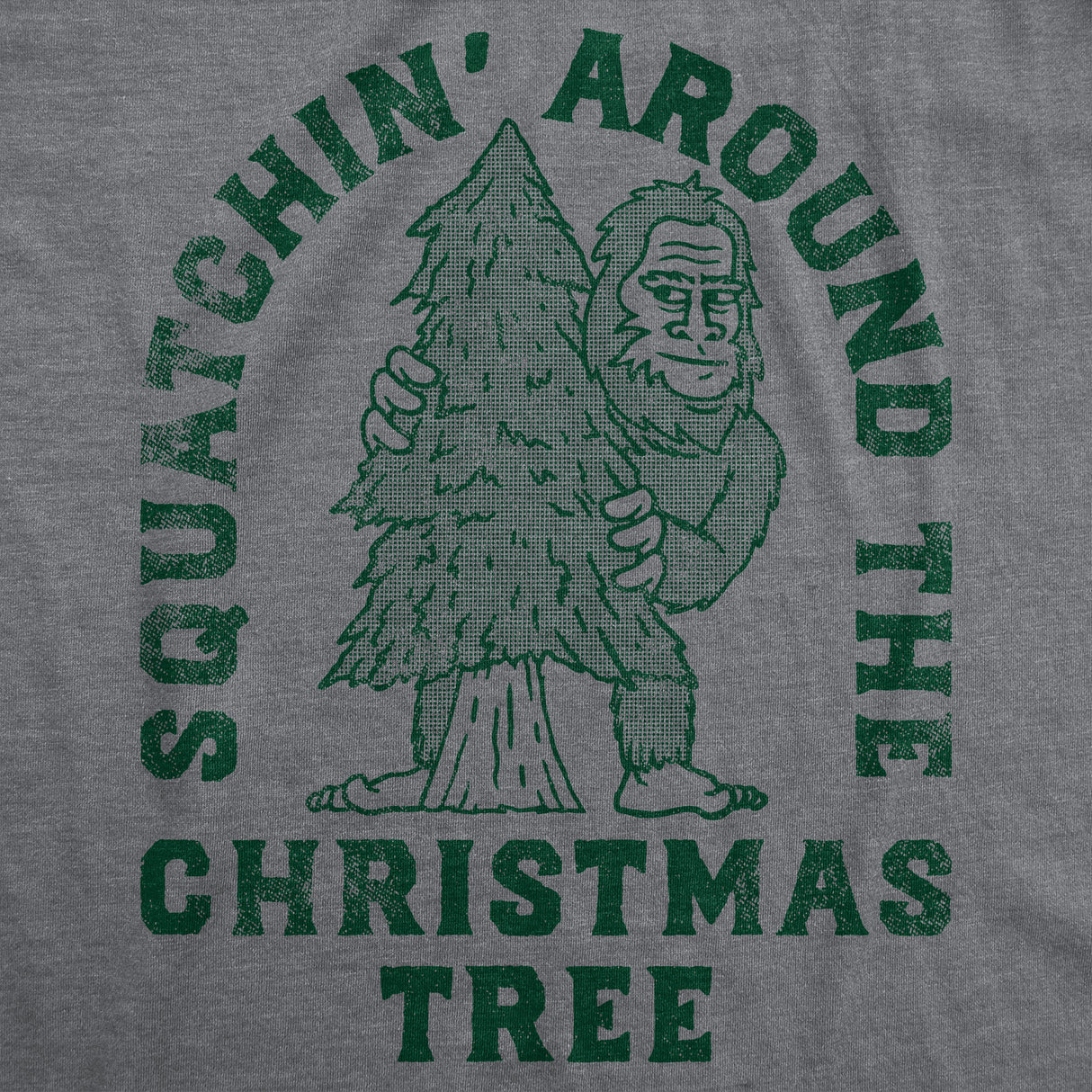 Mens Funny T Shirts Squatchin Around Christmas Tree Sarcastic Bigfoot Graphic Novelty Xmas Tee for Men