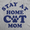 Womens Funny T Shirts Stay At Home Cat Mom Sarcastic Kitty Graphic Tee For Ladies