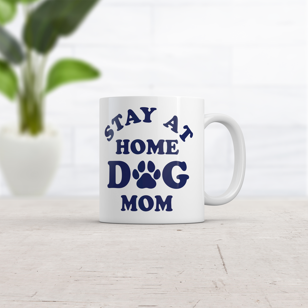 Stay At Home Dog Mom Mug Funny Sarcastic Puppy Graphic Novelty Coffee Cup-11oz