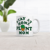 Stay At Home Plant Mom Mug Funny Sarcastic Plants Graphic Coffee Cup-11oz