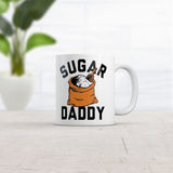 Sugar Daddy Mug Funny Sarcastic Novelty Coffee Cup-11oz