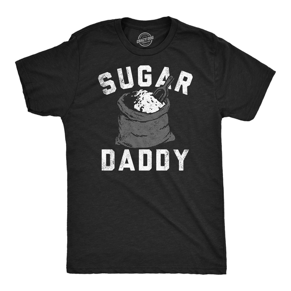 Mens Funny T Shirts Sugar Daddy Sarcastic Graphic Novelty Tee For Men