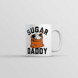 Sugar Daddy Mug Funny Sarcastic Novelty Coffee Cup-11oz