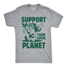Mens Support Your Local Planet Funny T Shirt Awesome Earth Day Graphic Tee for Men