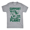 Mens Support Your Local Planet Funny T Shirt Awesome Earth Day Graphic Tee For Men