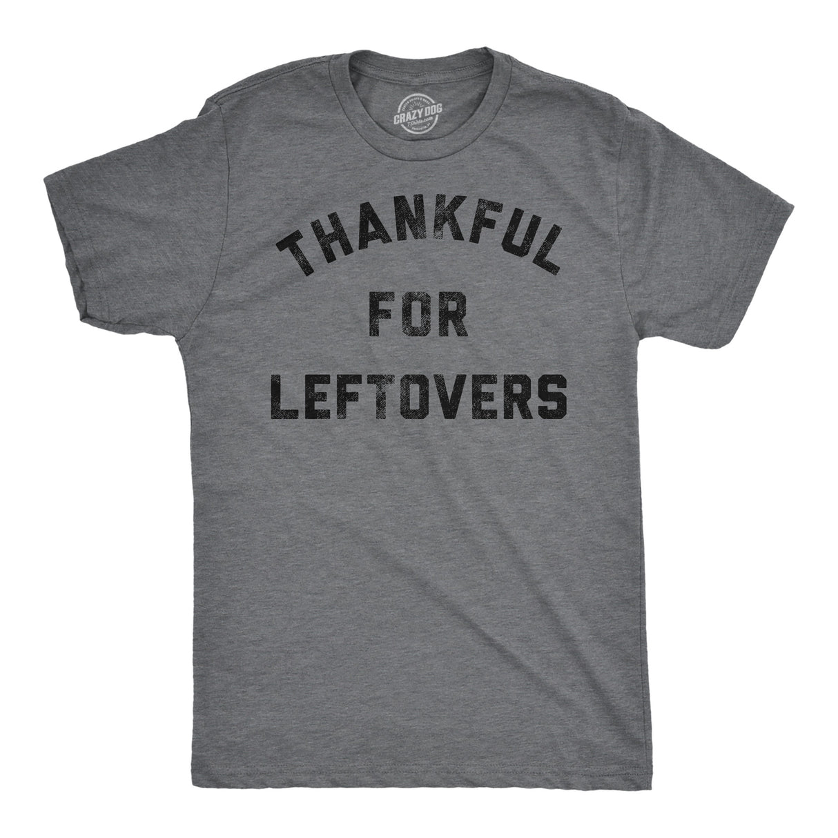 Mens Funny T Shirts Thankful For Leftovers Sarcastic Thanksgiving Dinner Graphic Tee For Men