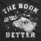 Womens Funny T Shirts The Book Was Better Sarcastic Halloween Reading Graphic Tee for Ladies