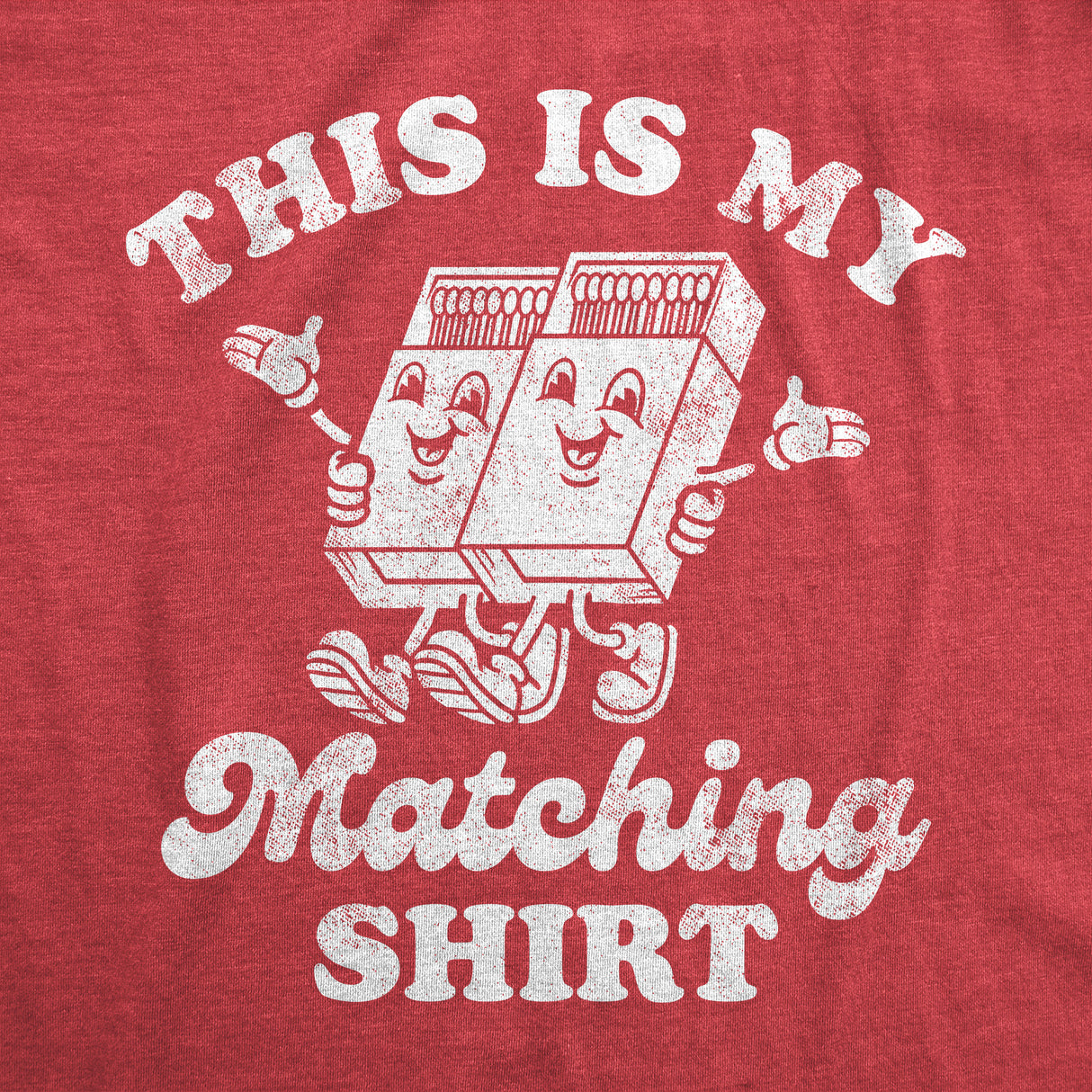 Mens This is My Matching Shirt Funny Couples Shirt Matchbox Tee for Guys