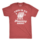 Mens This is My Matching Shirt Funny Couples Shirt Matchbox Tee for Guys