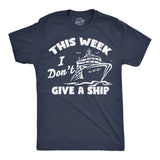 Mens Funny T Shirts This Week I Dont Give A Ship Sarcastic Vacation Tee