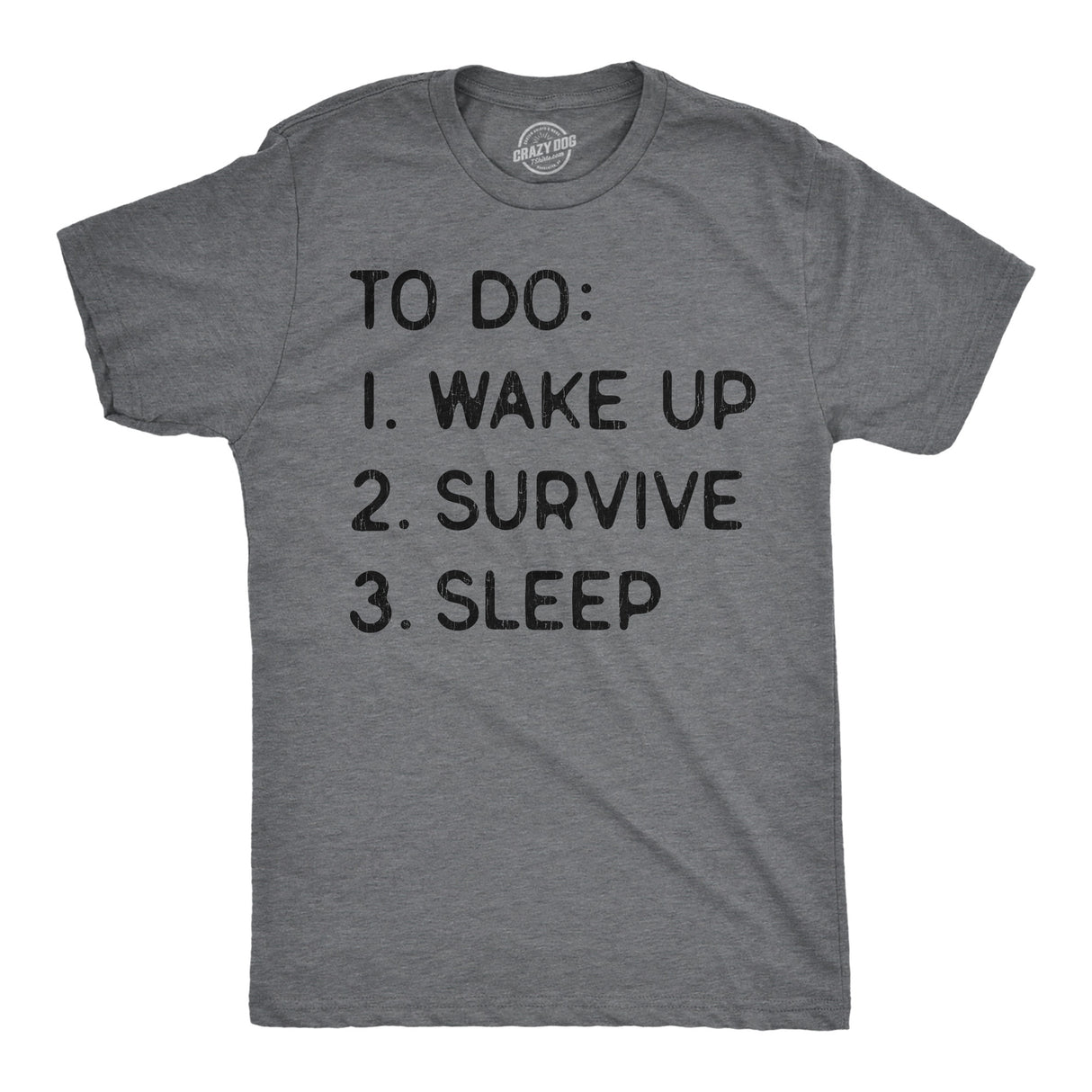 Mens Funny T Shirts to Do List Wake Up Survive Sleep Sarcastic Graphic Novelty Tee for Men