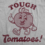 Mens Funny T Shirts Tough Tomatoes Sarcastic Rude Tomato Graphic Tee for Men