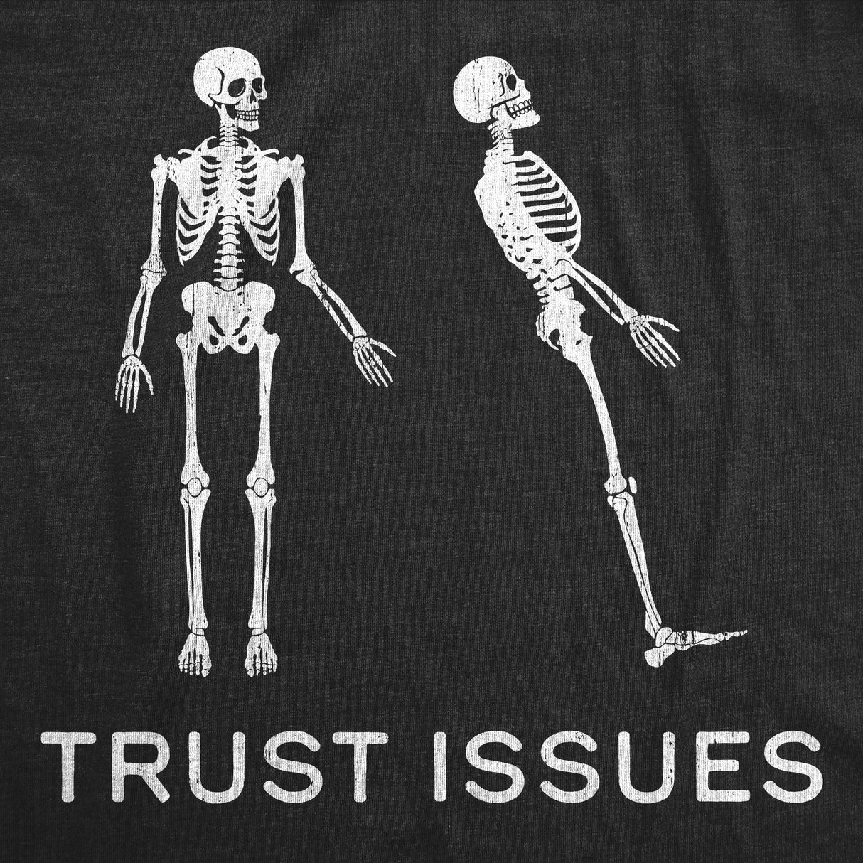 Womens Funny T Shirts Trust Issues Sarcastic Skeleton Graphic Tee For Ladies