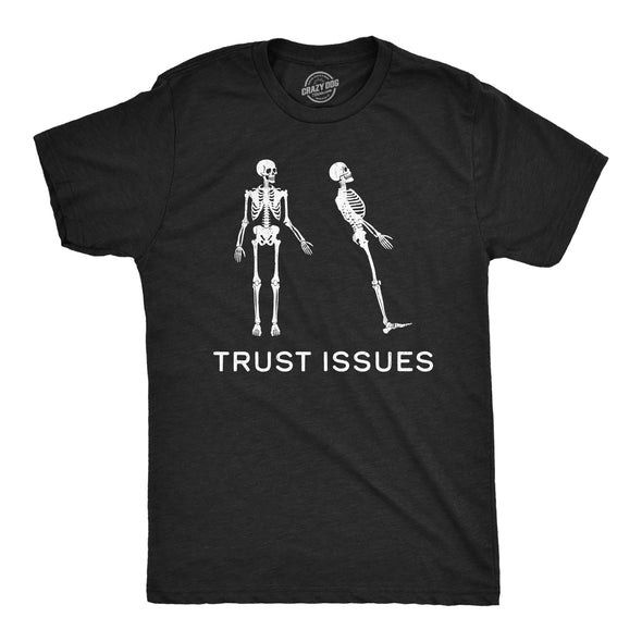 Mens Funny T Shirts Trust Issues Sarcastic Skeleton Graphic Tee For Men