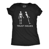 Womens Funny T Shirts Trust Issues Sarcastic Skeleton Graphic Tee For Ladies