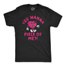 Mens Funny T Shirts You Wanna Piece Of Me Sarcastic Valentines Day Tee