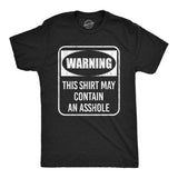 Mens Funny T Shirts Warning This Shirt May Contain An Asshole Sarcastic Novelty Tee for Men
