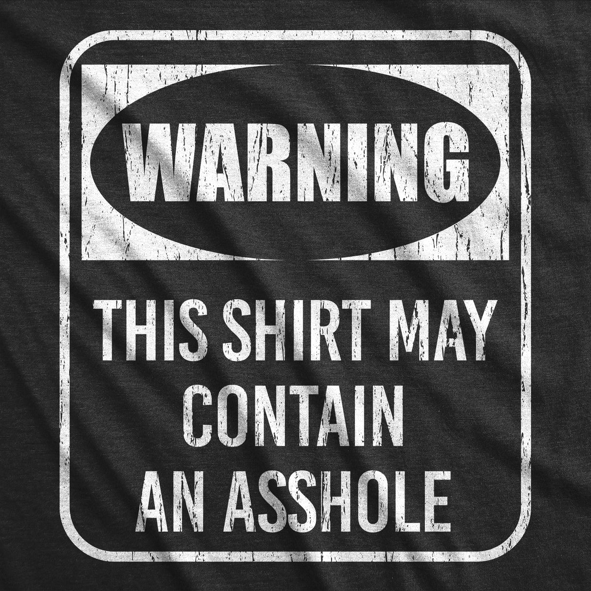 Mens Funny T Shirts Warning This Shirt May Contain An Asshole Sarcastic Novelty Tee for Men