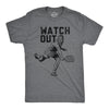 Mens Watch Out T Shirt Funny Pickleball Player Serve Joke Tee For Guys