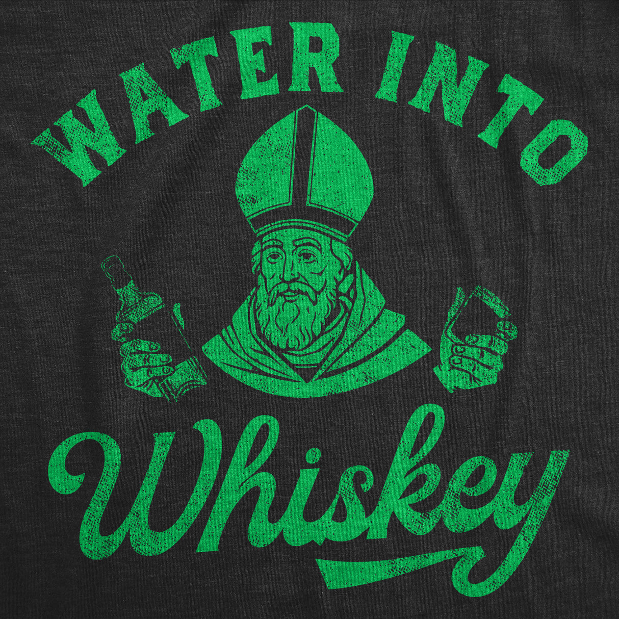 Mens Funny T Shirts Water Into Whiskey St Patricks Day Drinking Tee For Men