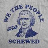 Mens Funny T Shirts We The People Are Screwed Sarcastic Constitution Novelty Tee for Men