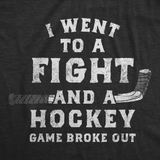 Womens Funny T Shirts I Went to A Fight and A Hockey Game Broke Out Sarcastic Tee