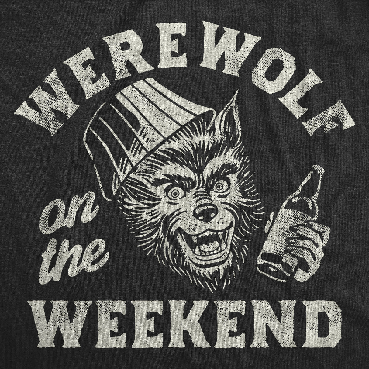 Mens Funny T Shirts Werewolf On The Weekend Sarcastic Halloween Party Animal Tee for Men
