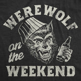 Mens Funny T Shirts Werewolf On The Weekend Sarcastic Halloween Party Animal Tee for Men