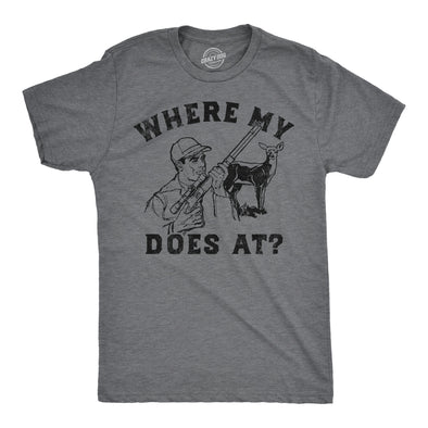 Mens Where My Does At Funny T Shirt Sarcastic Hunting Graphic Tee For Men