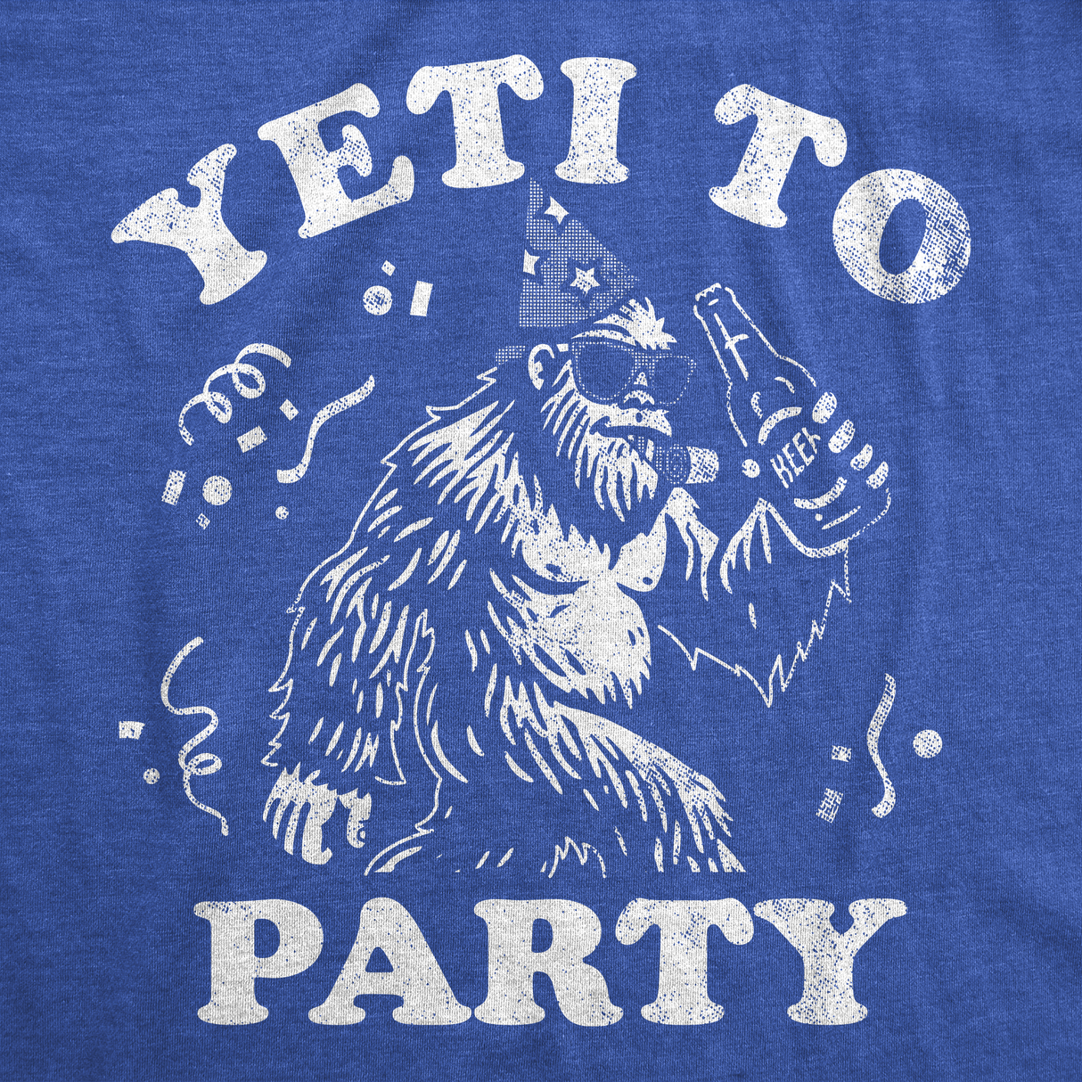 Mens Funny T Shirts Yeti to Party Sarcastic Bigfoot Graphic Novelty Tee for Men