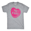 Mens You Aight T Shirt Funny Valentines Day Candy Heart Joke Tee For Guys