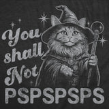 Mens Funny T Shirts You Shall Not Pspspsps Sarcastic Kitten Graphic Novelty Tee For Men