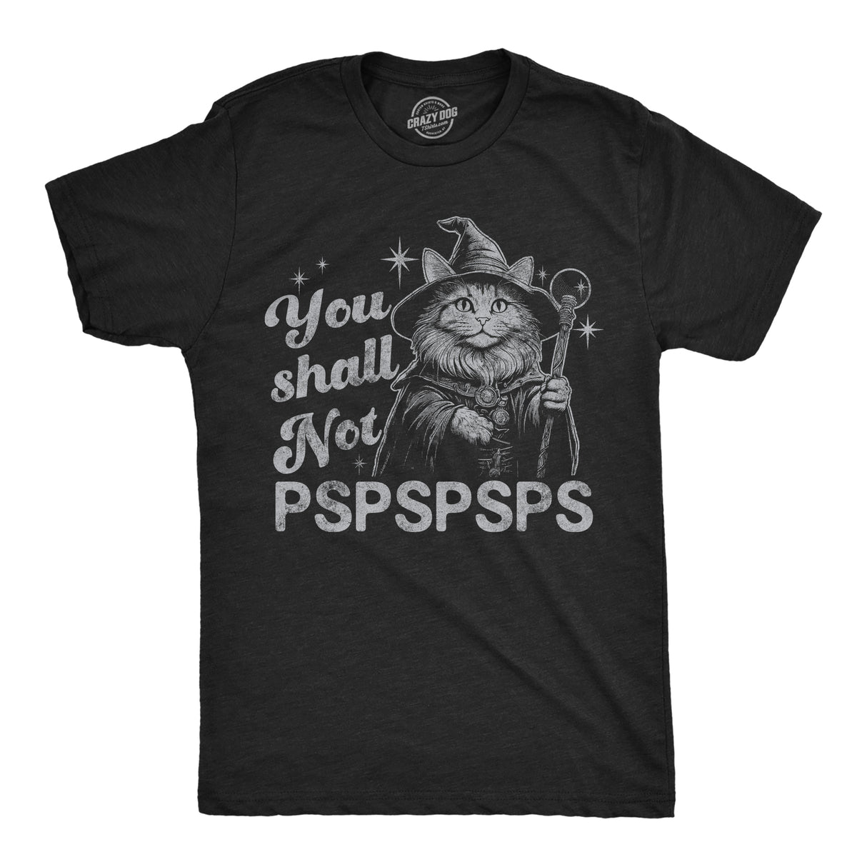 Mens Funny T Shirts You Shall Not Pspspsps Sarcastic Kitten Graphic Novelty Tee For Men