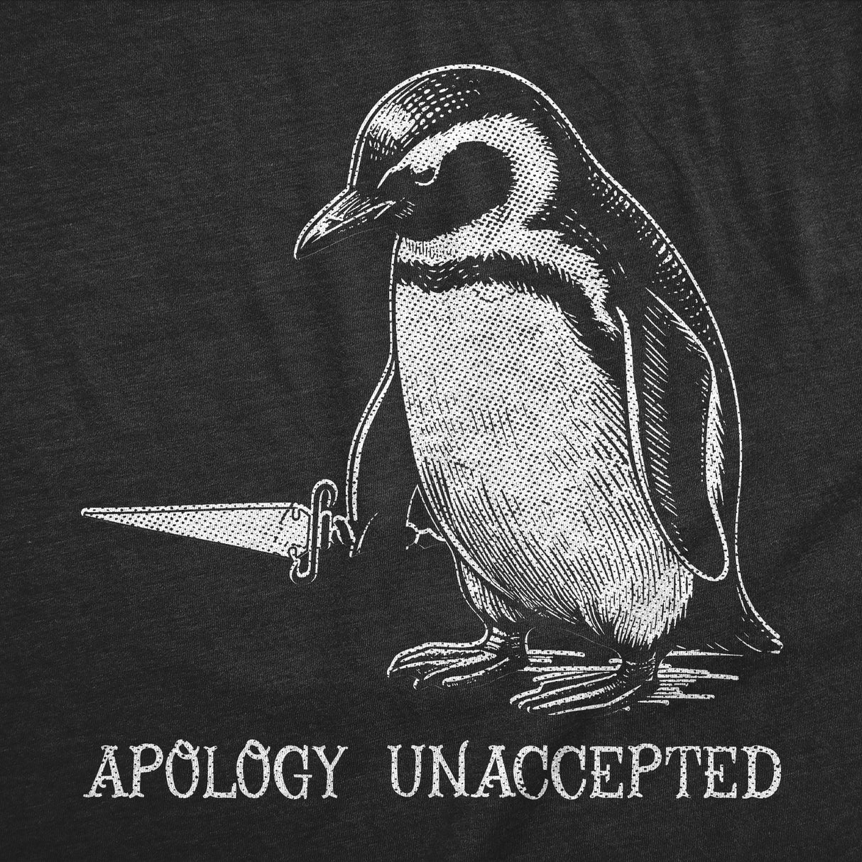 Mens Funny T Shirts Apology Unaccepted Sarcastic Penguin Graphic Novelty Tee for Men