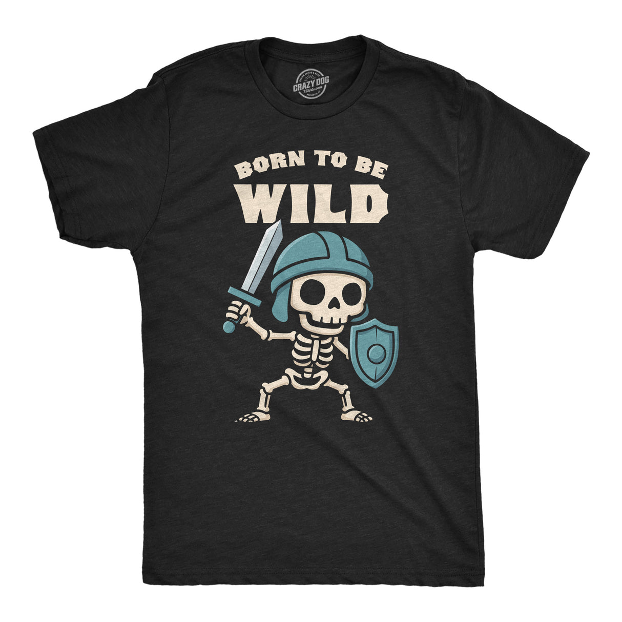 Mens Funny T Shirt Born to Be Wild Skeleton Sarcastic Warrior Graphic Novelty Tee for Men