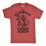 Mens Funny T Shirts Even Cowboys Get Tummy Aches Sarcastic Graphic Novelty Tee for Men