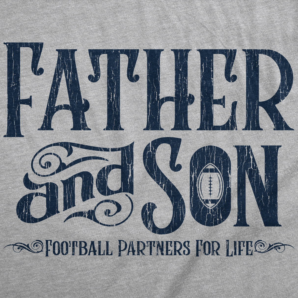 Mens Funny T Shirts Father and Son Football Partners for Life Sarcastic Fathers Day Graphic Tee for Men