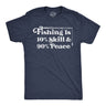 Mens Funny T Shirts Fishing Is 10 Percent Skill 90 Percent Peace Sarcastic Fisher Graphic Novelty Tees for Men