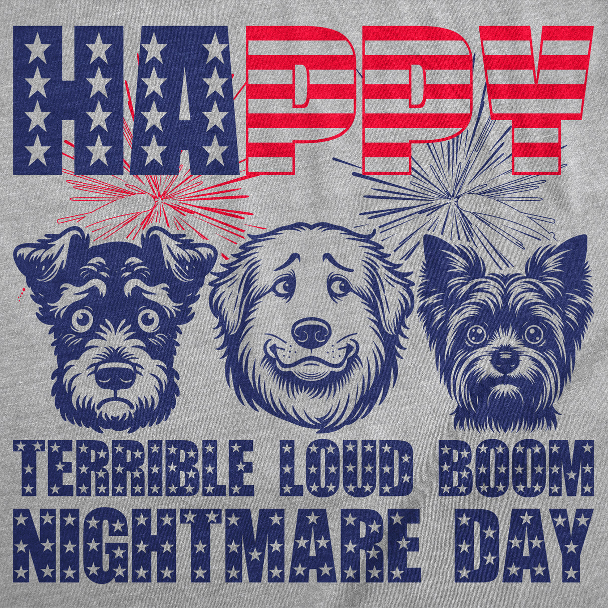 Womens Funny T Shirts Happy Terrible Loud Boom Nightmare Day Sarcastic Fourth Of July Novelty Puppy Tee for Ladies