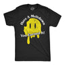 Mens Funny T Shirts Have A Meltdown You Earned It Sarcastic Smile Graphic Novelty Tee for Men