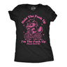 Womens Funny T Shirts Hold The Fuck Up Im The Fuck Up Please Hold Me Sarcastic Graphic Novelty Tee for Ladies