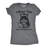 Womens Funny T Shirts I Hope This Email Finds You Before I Do Sarcastic Graphic Novelty Tee for Ladies