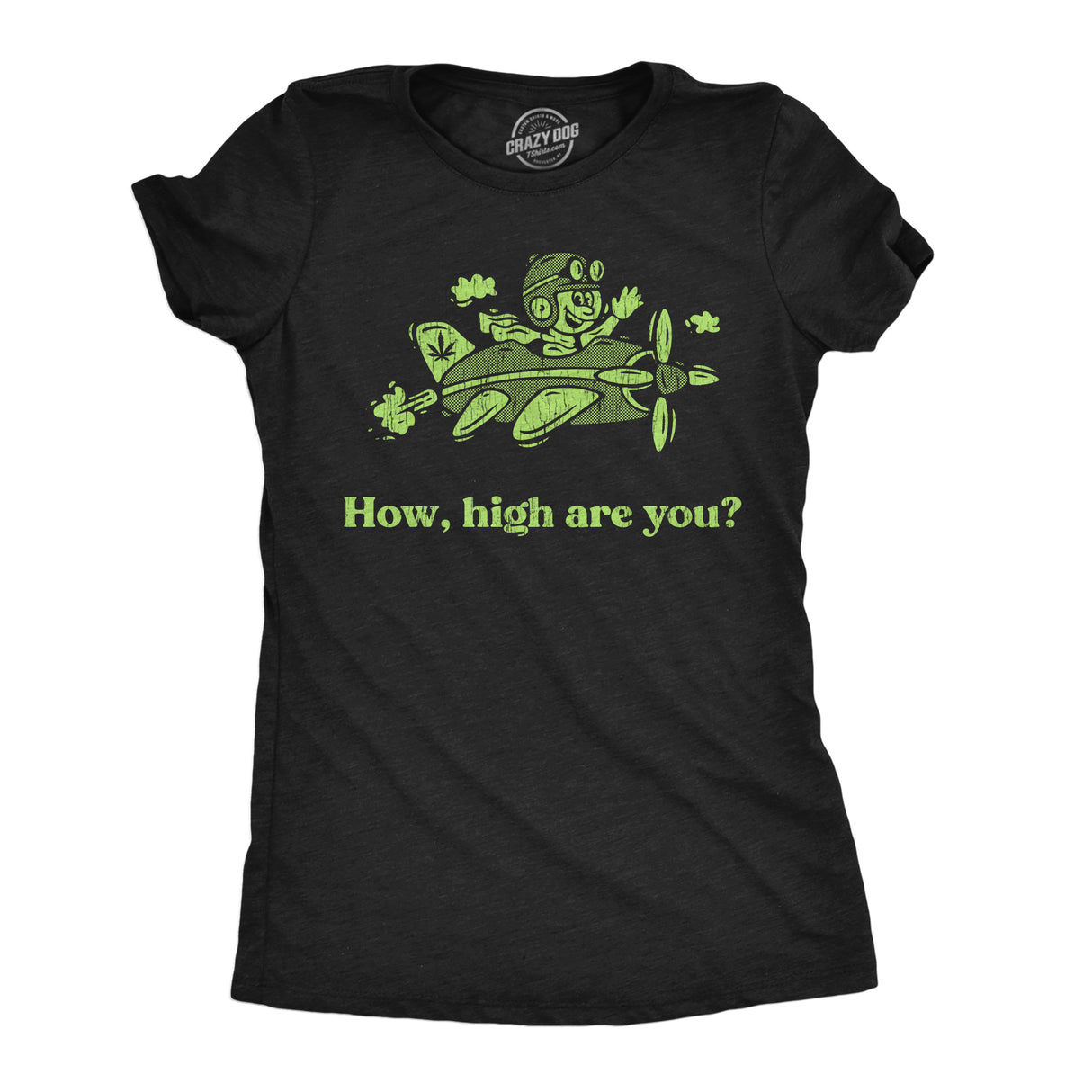 Womens Funny T Shirts How High Are You Sarcastic 420 Graphic Novelty Tee for Ladies