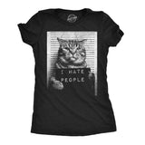 Womens  Funny T Shirts I Hate People Cat Mugshot Sarcastic Graphic Novelty Tee for Ladies