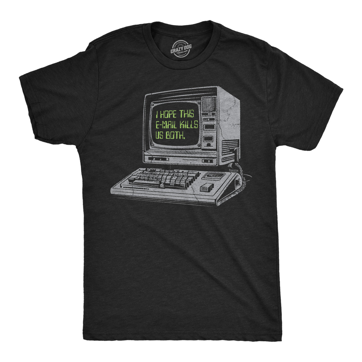 Mens Funny T Shirts I Hope This Email Kills Us Both Sarcastic Computer Graphic Novelty Tee for Men