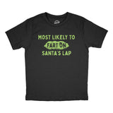 Youth Funny T Shirts Most Likely To Fart On Santas Lap Sarcastic Christmas Graphic Novelty Tee For Kids