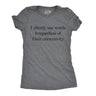 Womens Funny T Shirts I Oftenly Use Words Irregardless Of Their Correctivity Sarcastic Graphic Tee For Ladies