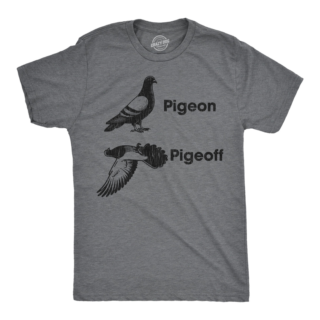 Mens Funny T Shirts Pigeon Pigeoff Sarcastic Graphic Novelty Tee for Men