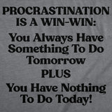 Mens Funny T Shirts Procrastination Is A Win Win Sarcastic Graphic Novelty Tee for Men